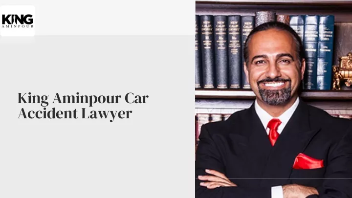 king aminpour car accident lawyer terbaru